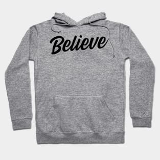 Believe Hoodie